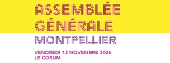 Assemblée générale au Corum de Montpellier le 13 novembre 2026